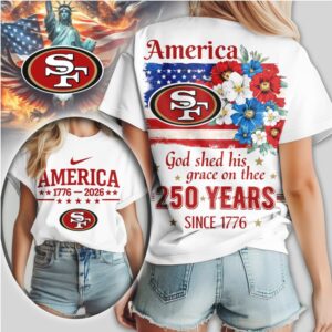 San Francisco 49ers America 250 Years Since 1776 Patriotic Independence Day Shirt