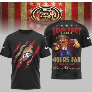 San Francisco 49ers Sourdough Sam Mascot Damn Right Niners Fan Graphic Shirt San Francisco 49ers Sourdough Sam Mascot Damn Right Niners Fan Graphic Shirt