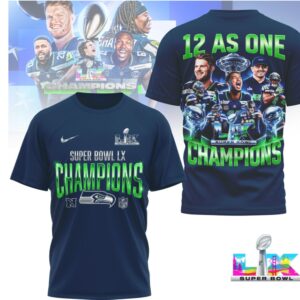 Seattle Seahawks 12 As One Super Bowl LX Champions 2026 Graphic T Shirt