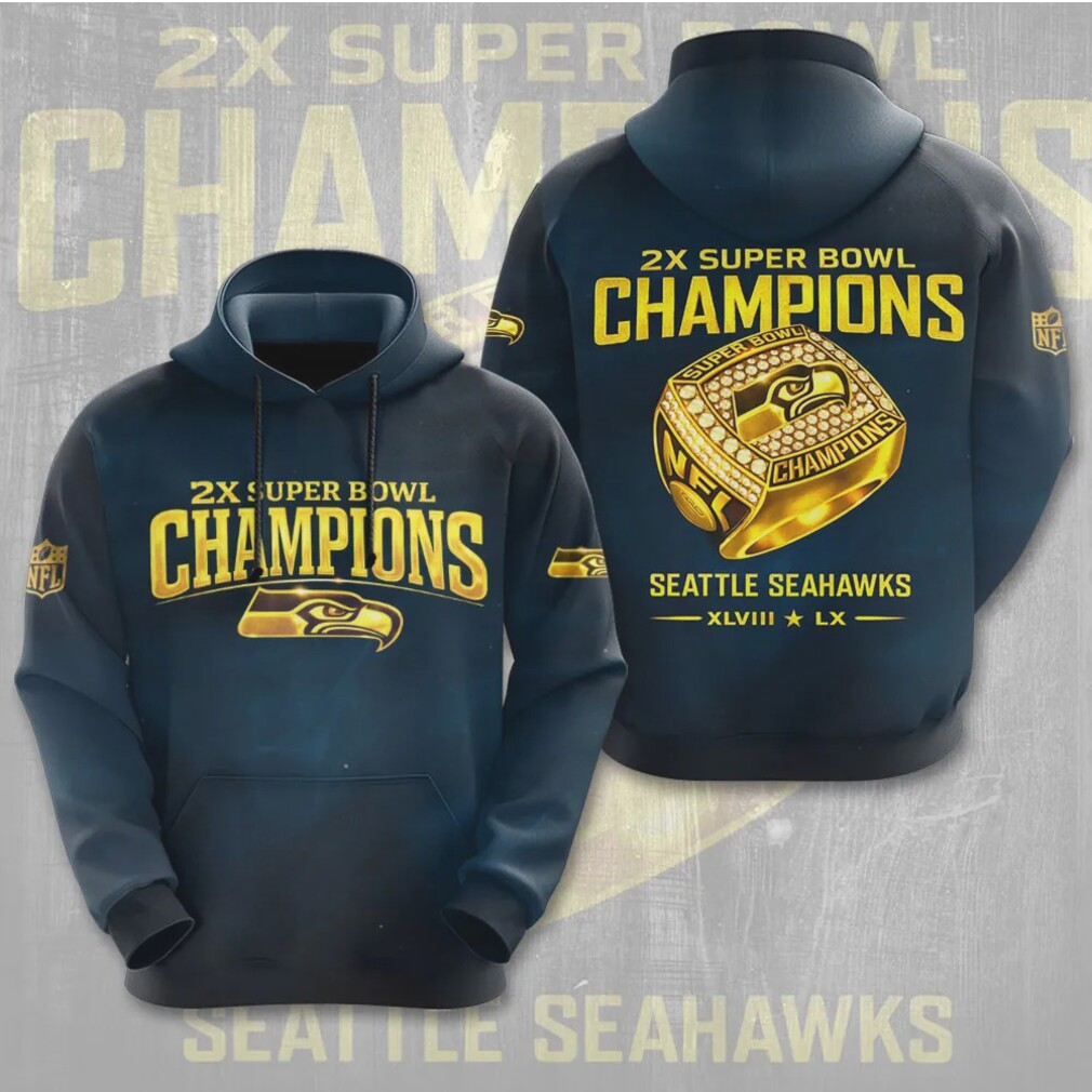 Seattle Seahawks 2X Super Bowl Champions Championship Ring Fan Hoodie Seattle Seahawks 2X Super Bowl Champions Championship Ring Fan Hoodie