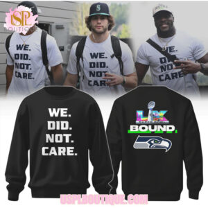 Seattle Seahawks Super Bowl LIX Bound We Did Not Care Black Graphic Hoodie Seattle Seahawks Super Bowl LIX Bound We Did Not Care Black Graphic Hoodie