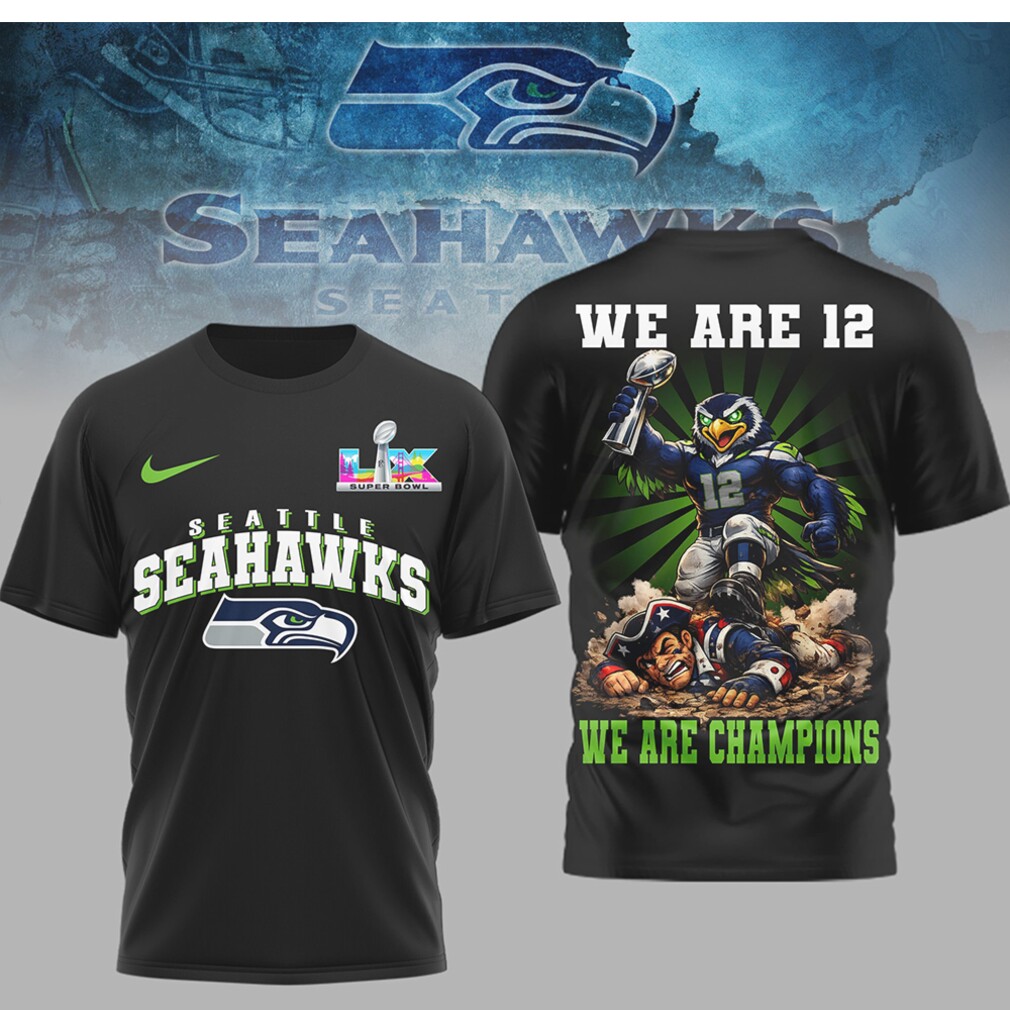 Seattle Seahawks Super Bowl LX Champions We Are 12 Victory Mascot T Shirt Seattle Seahawks Super Bowl LX Champions We Are 12 Victory Mascot T Shirt