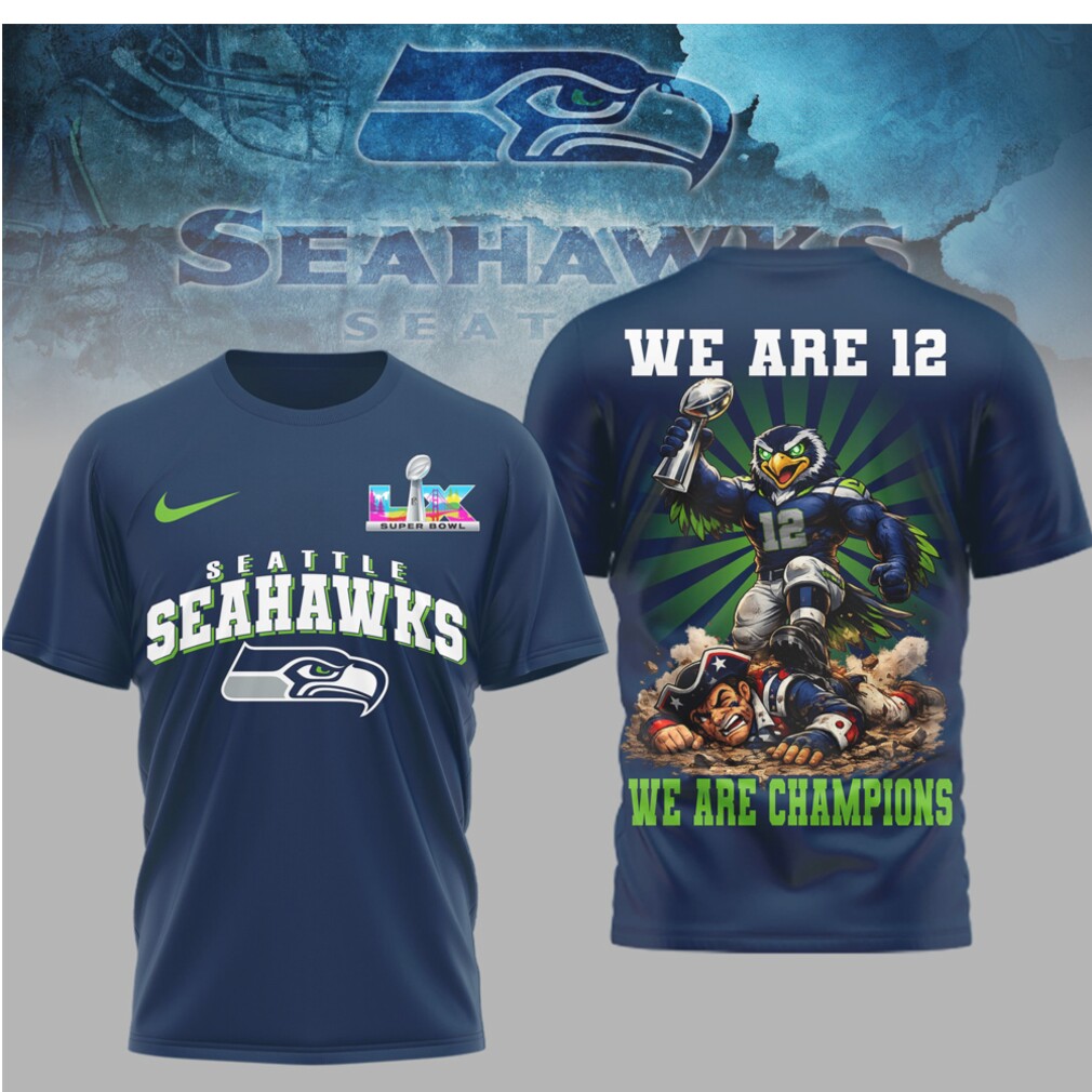 Seattle Seahawks Super Bowl LX Champions We Are 12 Victory Mascot T Shirt Seattle Seahawks Super Bowl LX Champions We Are 12 Victory Mascot T Shirt