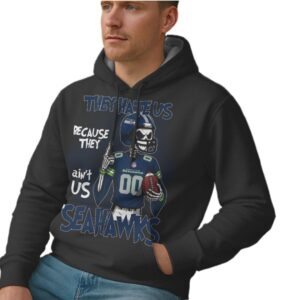 They Hate Us Because They Ain't Us Seattle Seahawks Skeleton Football Graphic