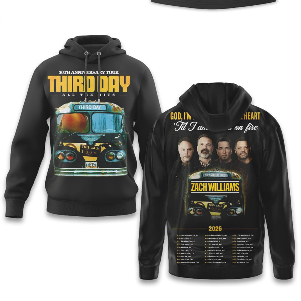 Third Day 30th Anniversary Tour All The Hits Zach Williams Christian Rock Hoodie Third Day 30th Anniversary Tour All The Hits Zach Williams Christian Rock Hoodie
