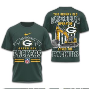 This Grumpy Old Caterpillar Operator Loves Green Bay Packers NFL Football T Shirt This Grumpy Old Caterpillar Operator Loves Green Bay Packers NFL Football T Shirt