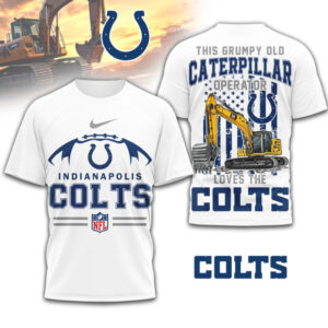 This Grumpy Old Caterpillar Operator Loves Indianapolis Colts NFL Football Fan T Shirt