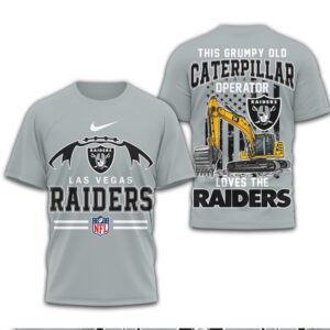 This Grumpy Old Caterpillar Operator Loves Las Vegas Raiders NFL Football T Shirt This Grumpy Old Caterpillar Operator Loves Las Vegas Raiders NFL Football T Shirt
