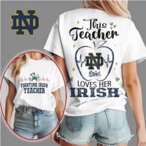 This Teacher Loves Her Irish Notre Dame Fighting Irish Game Day School Apparel T Shirt This Teacher Loves Her Irish Notre Dame Fighting Irish Game Day School Apparel T Shirt