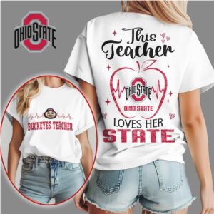 This Teacher Loves Her State Ohio State Buckeyes Game Day Academic Graphic T Shirt This Teacher Loves Her State Ohio State Buckeyes Game Day Academic Graphic T Shirt