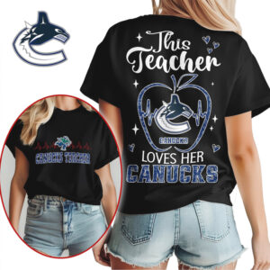 Vancouver Canucks Teacher Appreciation Shirt This Teacher Loves Her Canucks Heartbeat Shirt Vancouver Canucks Teacher Appreciation Shirt This Teacher Loves Her Canucks Heartbeat Shirt