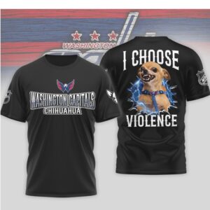 Washington Capitals I Choose Violence Funny Chihuahua Dog Angry Hockey Shirt