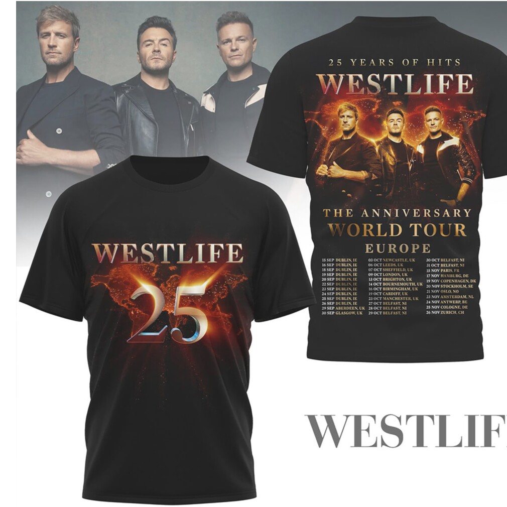Westlife 25 Years of Hits Anniversary World Tour Europe 2026 Shirt Westlife 25 Years of Hits Anniversary World Tour Europe 2026 Shirt