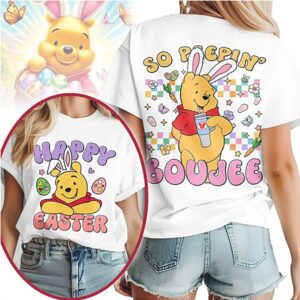 Winnie the Pooh So Peepin’ Boujee Happy Easter Bunny Ears Graphic Shirt Winnie the Pooh So Peepin’ Boujee Happy Easter Bunny Ears Graphic Shirt