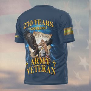 250 Years US Army Veteran God Bless We The People Patriotic Shirt
