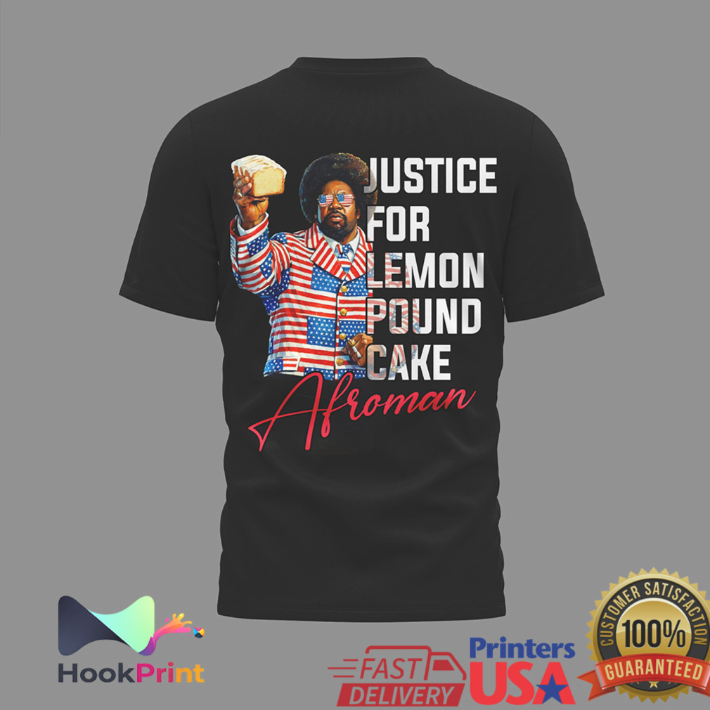 Afroman Justice for Lemon Pound Cake American Flag Graphic T Shirt Afroman Justice for Lemon Pound Cake American Flag Graphic T Shirt