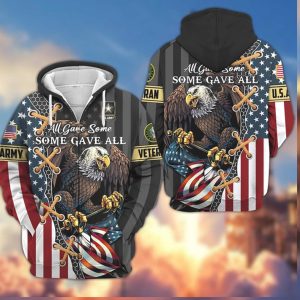 All Gave Some Some Gave All US Army Veteran Eagle Flag Hoodie All Gave Some Some Gave All US Army Veteran Eagle Flag Hoodie