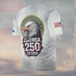 America 250 Proudly Retired US Army Eagle Design Distressed T Shirt