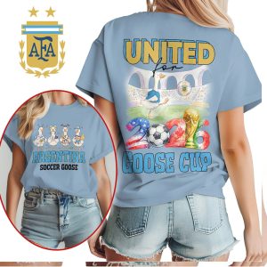 Argentina Soccer Goose United for 2026 Goose Cup Fan T Shirt Argentina Soccer Goose United for 2026 Goose Cup Fan T Shirt