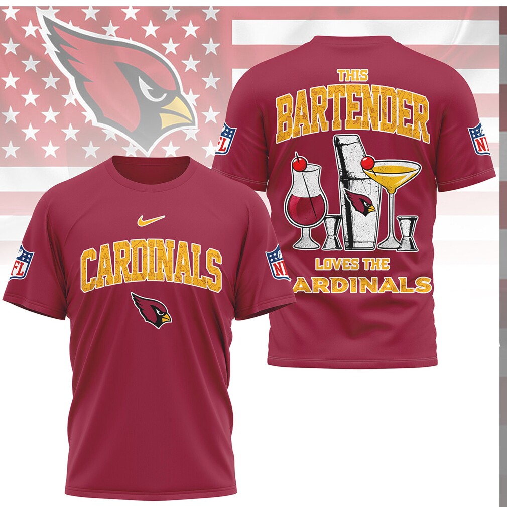 Arizona Cardinals NFL This Bartender Loves The Cardinals Bar T Shirt Arizona Cardinals NFL This Bartender Loves The Cardinals Bar T Shirt