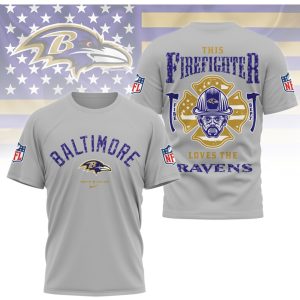 Baltimore Ravens Firefighter First In Last Out Proud Hero Purple Football Fan T Shirt