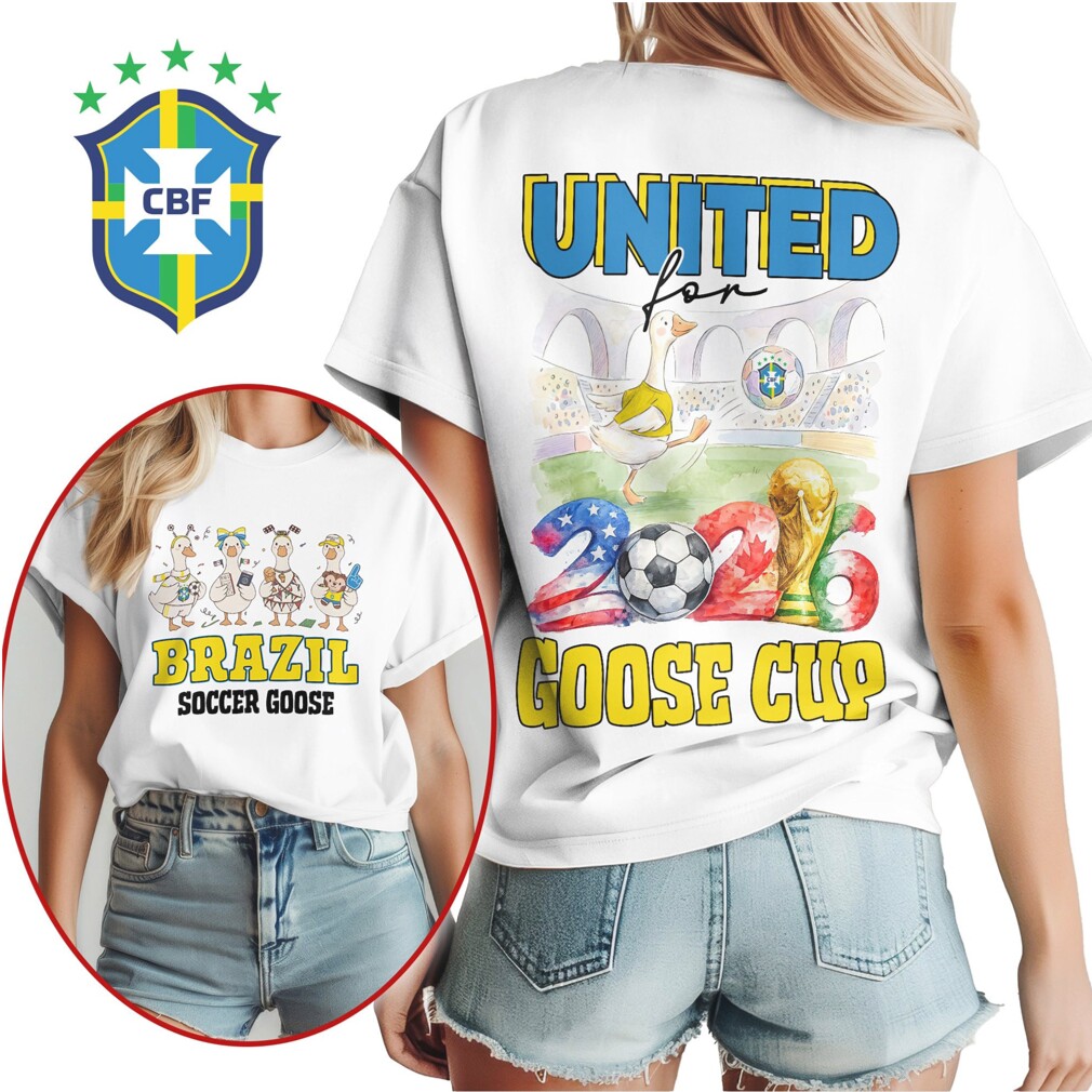 Brazil Soccer Goose United for 2026 Goose Cup NFL T Shirt Brazil Soccer Goose United for 2026 Goose Cup NFL T Shirt