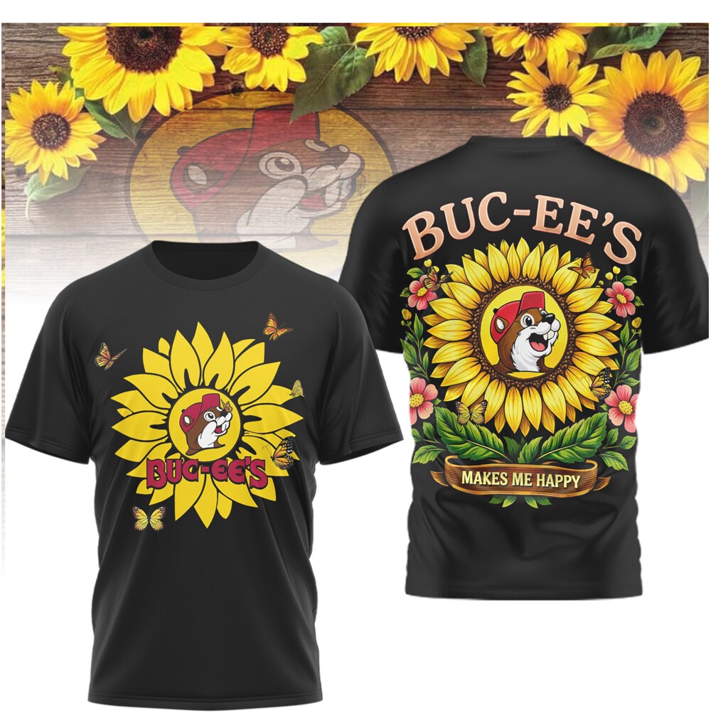 Buc ee's Sunflower Makes Me Happy Floral Beaver T Shirt Buc ee's Sunflower Makes Me Happy Floral Beaver T Shirt