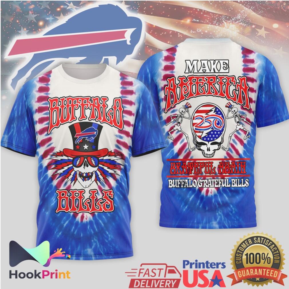 Buffalo Bills Grateful Dead Skull Make America Grateful Again Tie Dye T Shirt Buffalo Bills Grateful Dead Skull Make America Grateful Again Tie Dye T Shirt