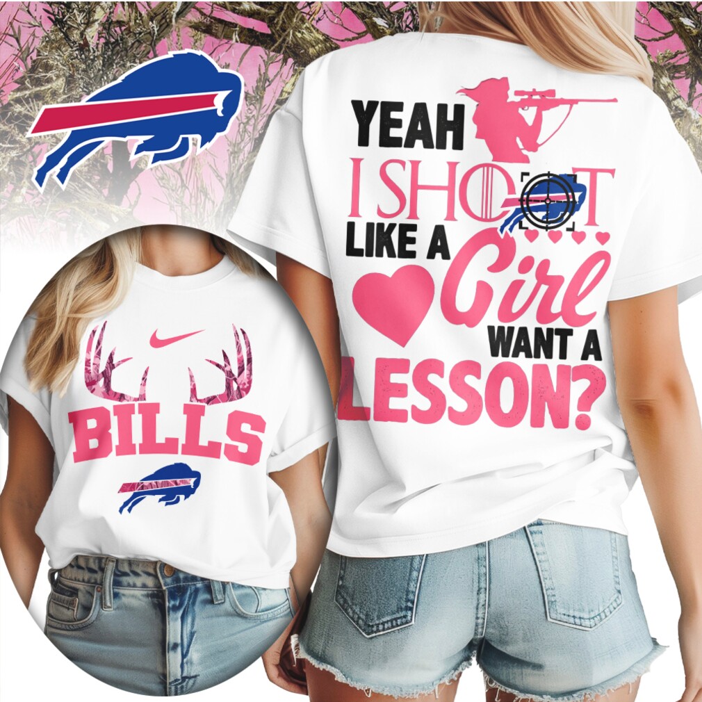 Buffalo Bills Yeah I Shoot Like A Girl Pink Camo Hunting NFL Football T Shirt Buffalo Bills Yeah I Shoot Like A Girl Pink Camo Hunting NFL Football T Shirt