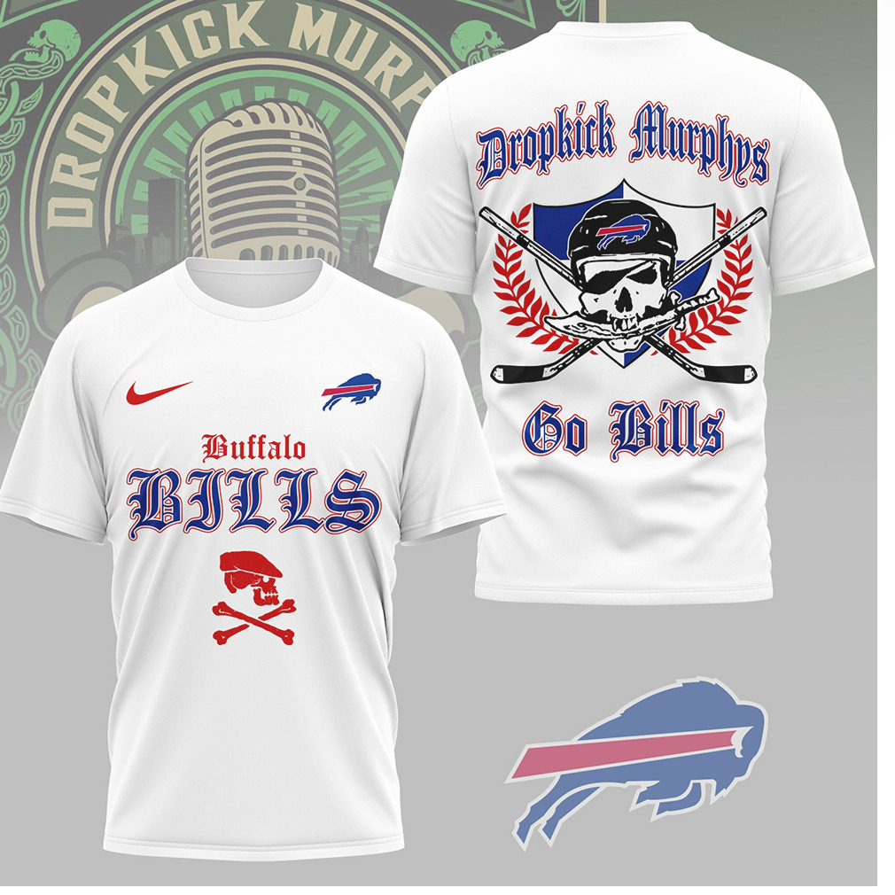 Buffalo Bills x Dropkick Murphys Go Bills Skull Design Fan T Shirt Buffalo Bills x Dropkick Murphys Go Bills Skull Design Fan T Shirt