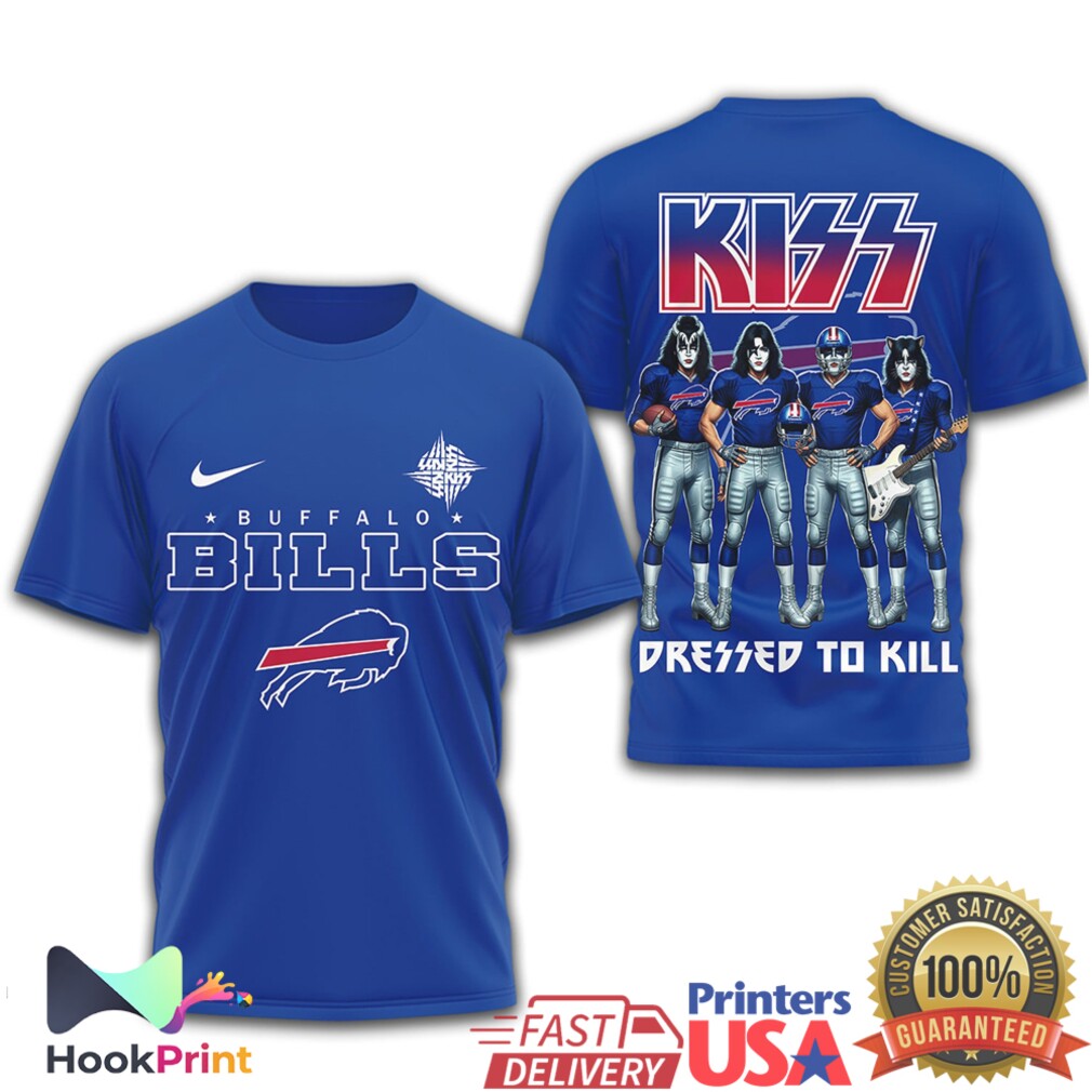 Buffalo Bills x KISS Dressed to Kill Rock & Roll Fan T Shirt Buffalo Bills x KISS Dressed to Kill Rock & Roll Fan T Shirt
