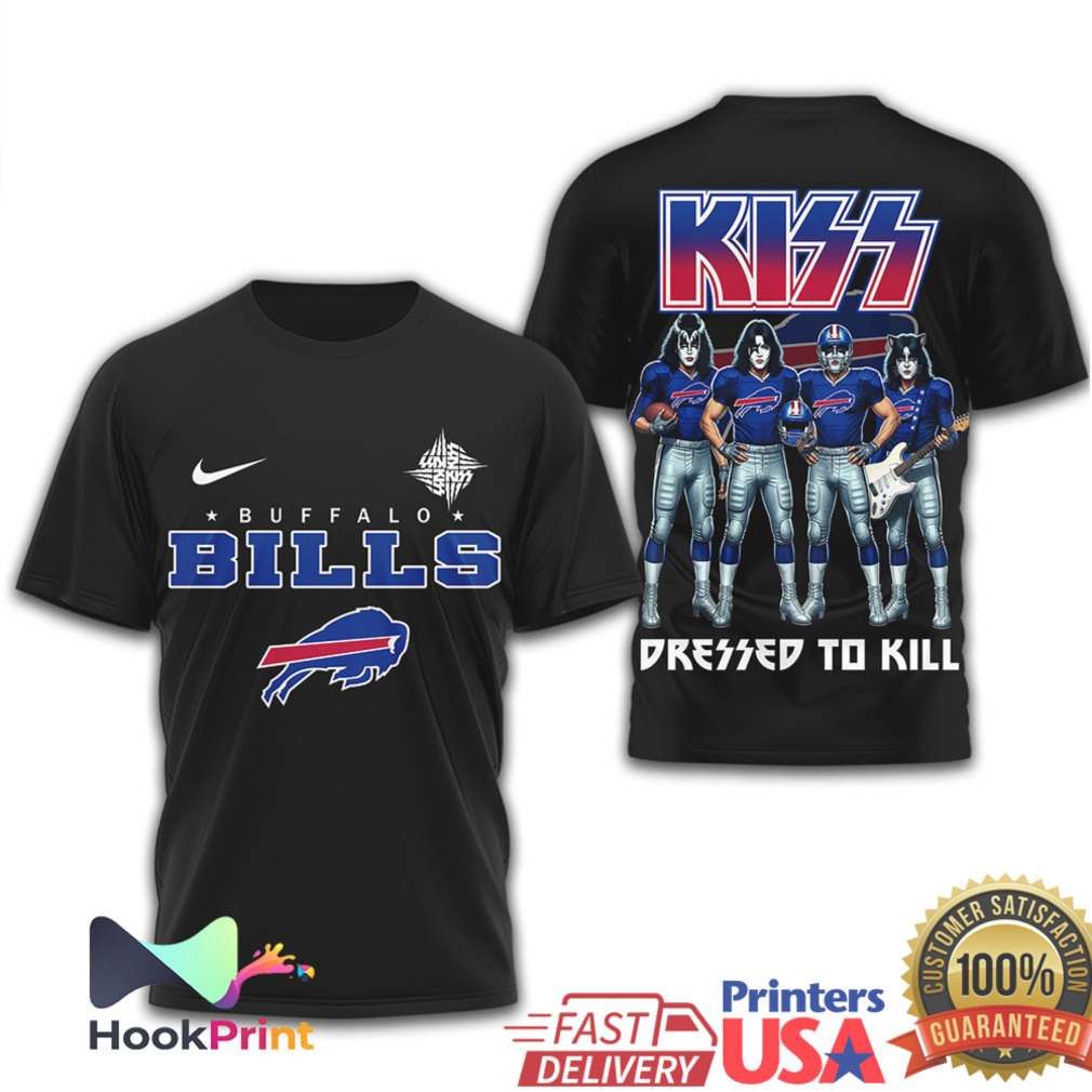 Buffalo Bills x KISS Dressed to Kill Rock & Roll Fan T Shirt Buffalo Bills x KISS Dressed to Kill Rock & Roll Fan T Shirt