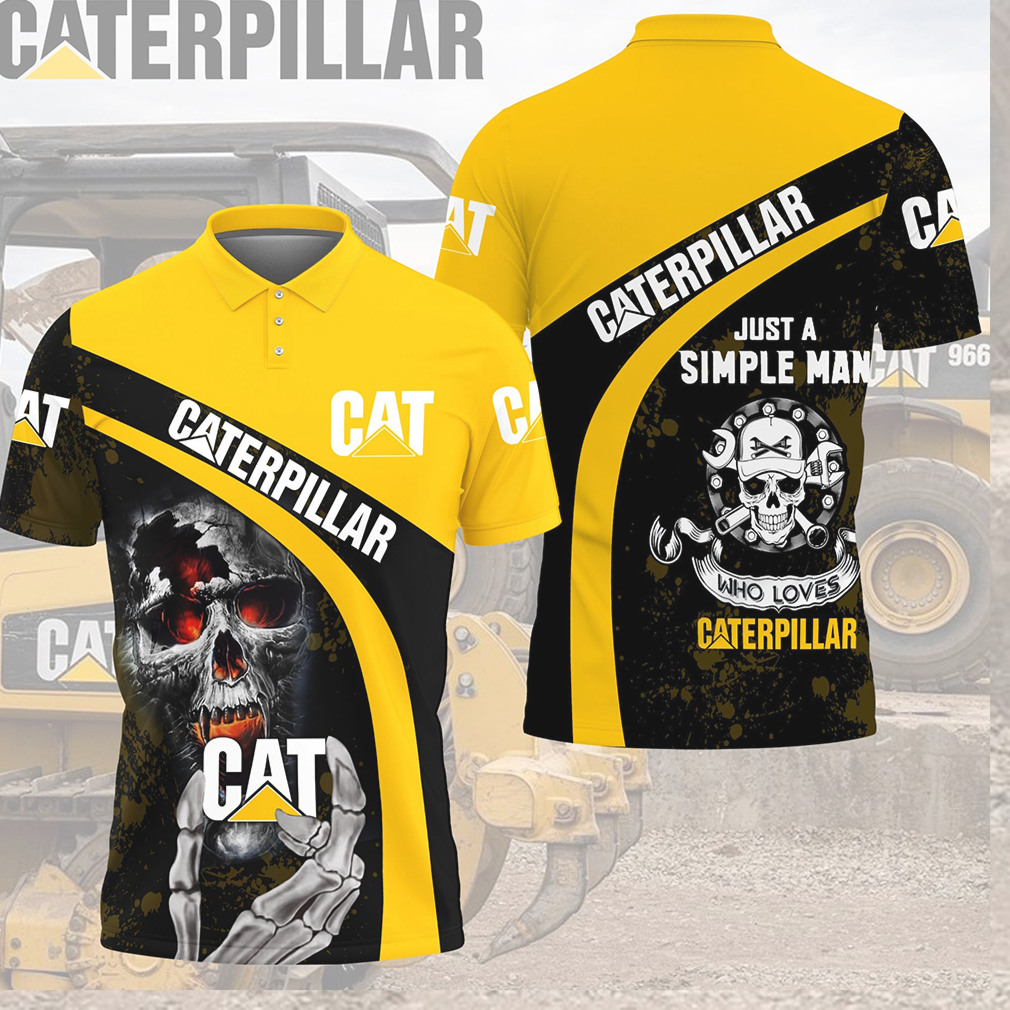 Caterpillar CAT Just A Simple Man Who Loves Caterpillar Skull T Shirt Caterpillar CAT Just A Simple Man Who Loves Caterpillar Skull T Shirt