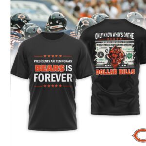Chicago Bears Presidents Are Temporary NFL Fan NFL Football T Shirt