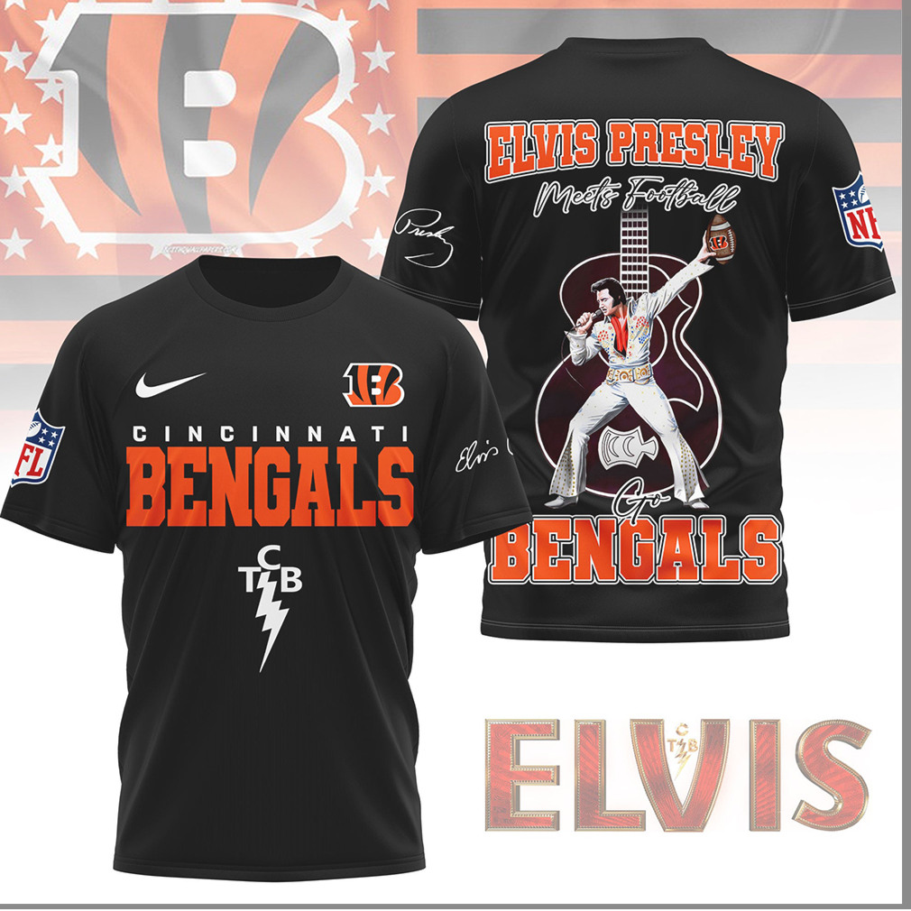 Cincinnati Bengals Elvis Presley Meets Football TCB Fan Gear Shirt Cincinnati Bengals Elvis Presley Meets Football TCB Fan Gear Shirt