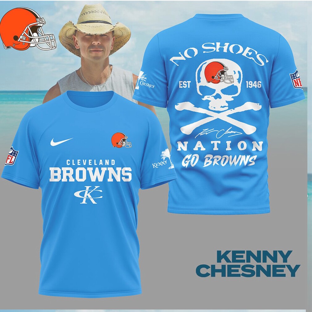 Cleveland Browns Kenny Chesney No Shoes Nation Skull T Shirt Cleveland Browns Kenny Chesney No Shoes Nation Skull T Shirt