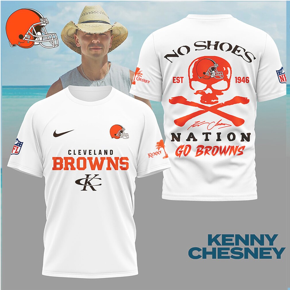 Cleveland Browns Kenny Chesney No Shoes Nation Skull T Shirt Cleveland Browns Kenny Chesney No Shoes Nation Skull T Shirt