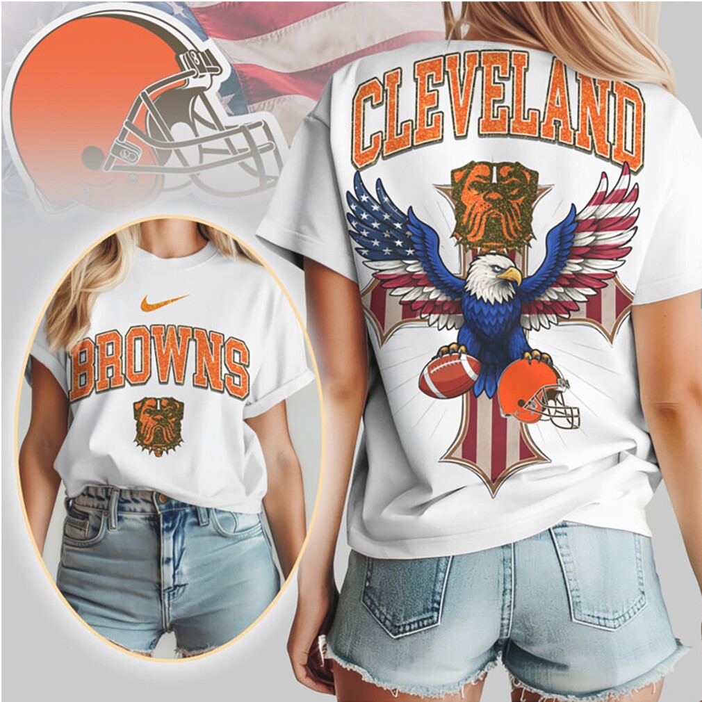 Cleveland Browns Patriotic Eagle American Flag Cross NFL Football T Shirt Cleveland Browns Patriotic Eagle American Flag Cross NFL Football T Shirt