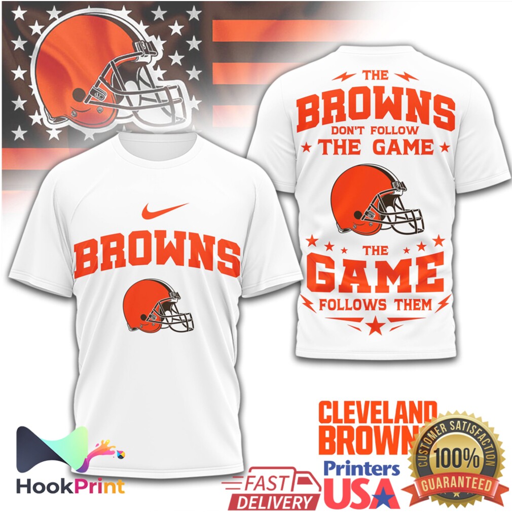 Cleveland Browns The Game Follows Them Football T Shirt Cleveland Browns The Game Follows Them Football T Shirt