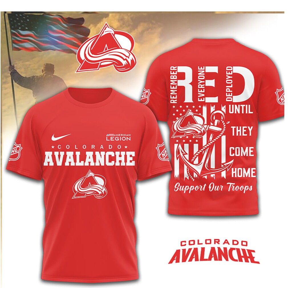 Colorado Avalanche NHL Remember Everyone Deployed R.E.D. Military Support T Shirt Colorado Avalanche NHL Remember Everyone Deployed R.E.D. Military Support T Shirt