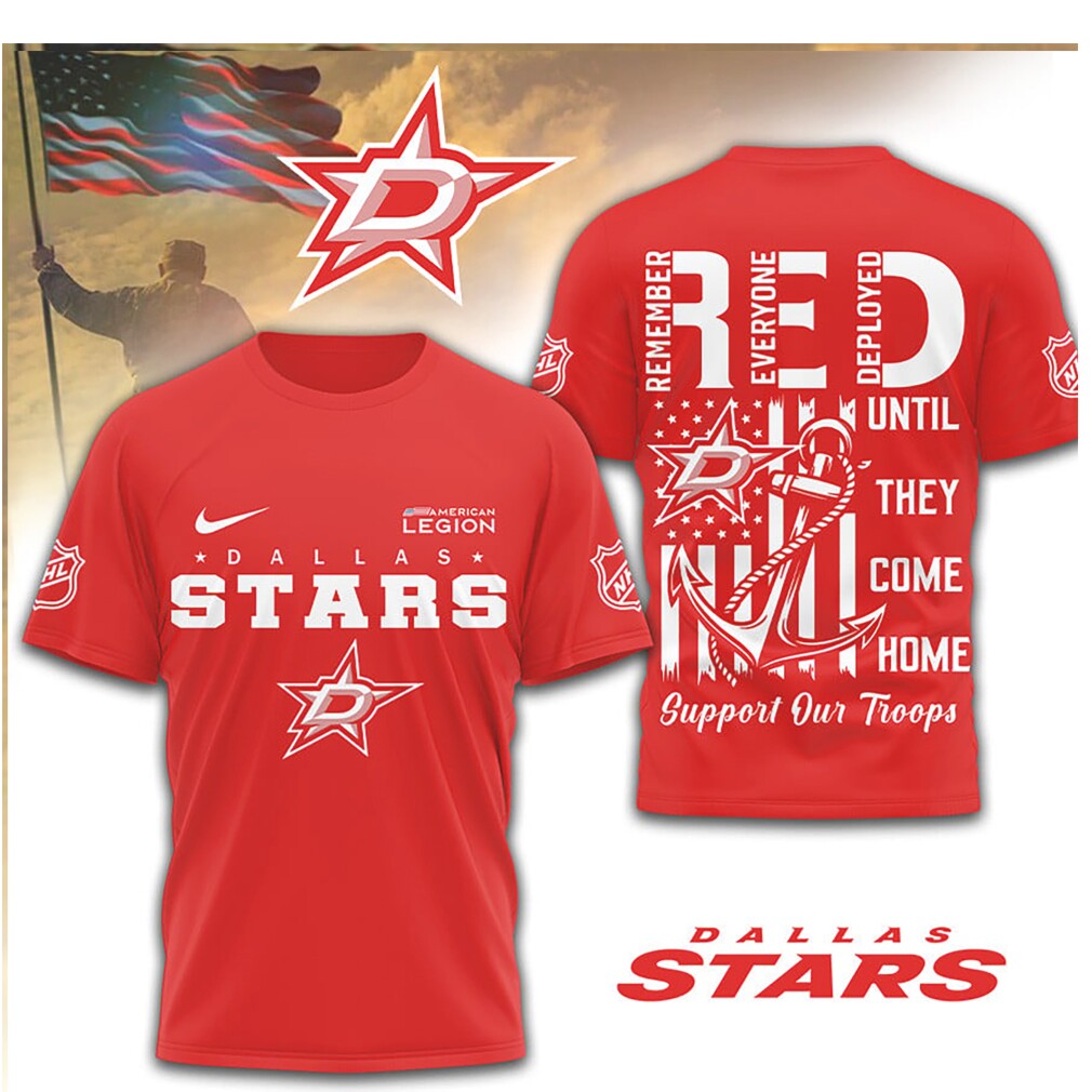 Dallas Stars R.E.D. Support Our Troops Military Appreciation 3D T Shirt Dallas Stars R.E.D. Support Our Troops Military Appreciation 3D T Shirt