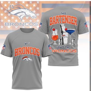 Denver Broncos NFL This Bartender Loves The Broncos Fan T Shirt Denver Broncos NFL This Bartender Loves The Broncos Fan T Shirt