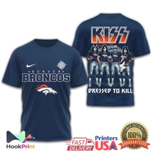 Denver Broncos x KISS Rock Band “Dressed To Kill” Fan T Shirt Denver Broncos x KISS Rock Band “Dressed To Kill” Fan T Shirt