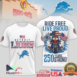 Detroit Lions Buc ee's Mascot Ride Free Live Proud 250 Years Strong T Shirt