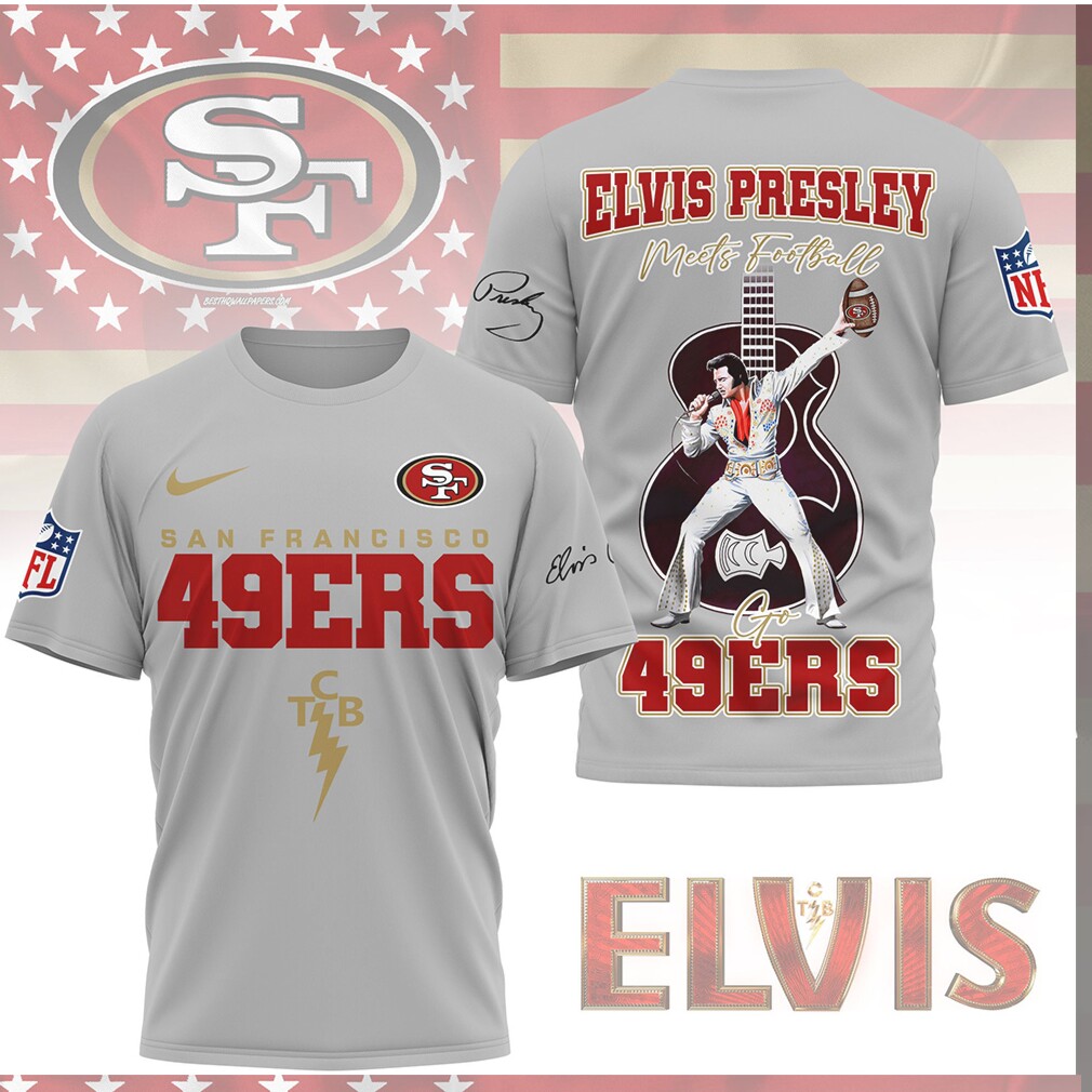 Elvis Presley Meets Football San Francisco 49ers TCB Shirt Elvis Presley Meets Football San Francisco 49ers TCB Shirt