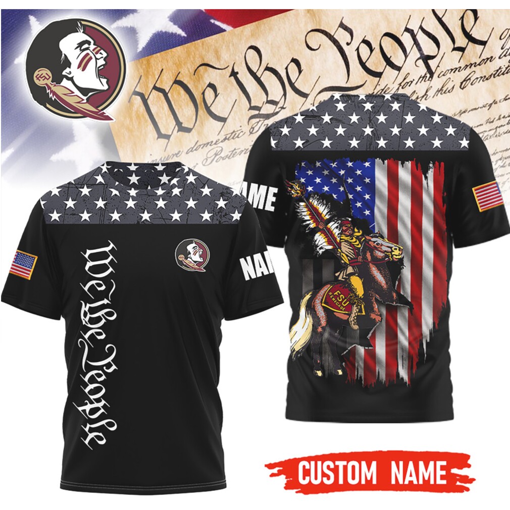 Florida State Seminoles Custom Name We The People Patriotic T Shirt Florida State Seminoles Custom Name We The People Patriotic T Shirt