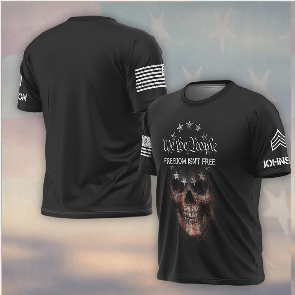 Freedom Isn't Free American Flag Skull Patriotic Shirt Freedom Isn't Free American Flag Skull Patriotic Shirt