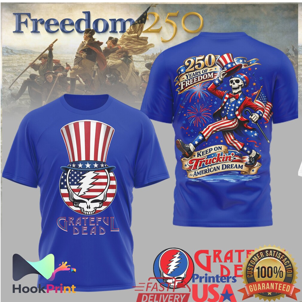 Grateful Dead 250 Years of Freedom American Dream Uncle Sam Skeleton Shirt Grateful Dead 250 Years of Freedom American Dream Uncle Sam Skeleton Shirt
