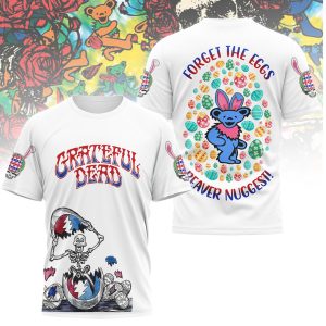 Grateful Dead Easter Bunny Skeleton Forget The Eggs Beaver Nuggets Shirt Grateful Dead Easter Bunny Skeleton Forget The Eggs Beaver Nuggets Shirt