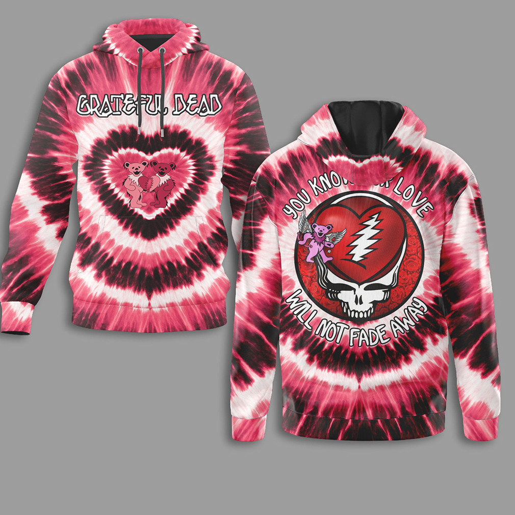 Grateful Dead Not Fade Away Heart Tie Dye Hoodie Dancing Bears Mashup Shirt Grateful Dead Not Fade Away Heart Tie Dye Hoodie Dancing Bears Mashup Shirt